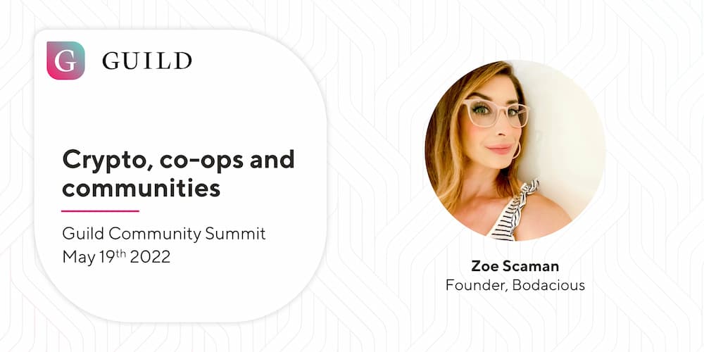 Zoe Scaman will explain how web 3.0 is driving a resurgence of community and how brands unlock new growth strategies at the Guild Community Summit.