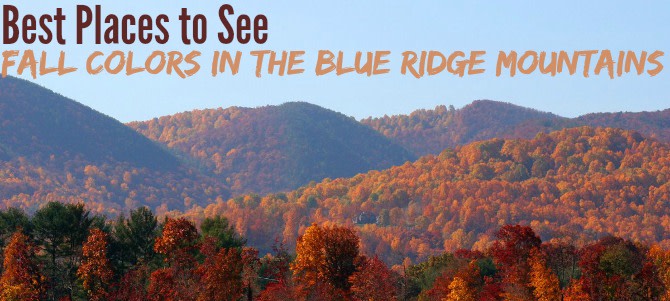 Best Places To See Fall Colors In The Blue Ridge Mountains