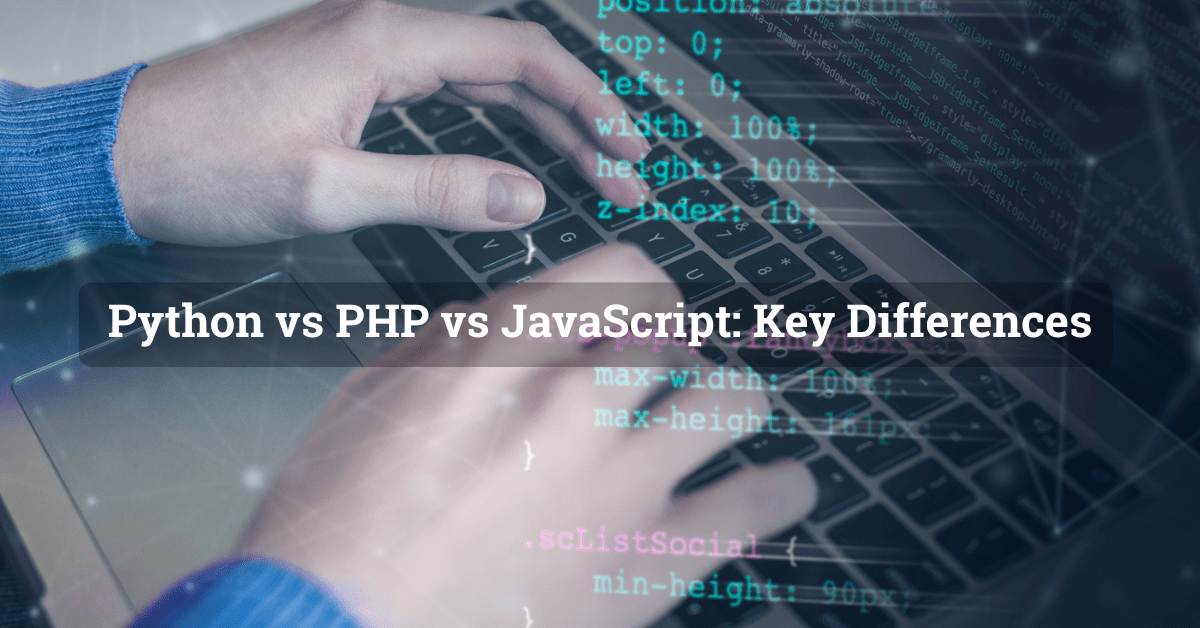 Python vs PHP vs JavaScript: Key Differences