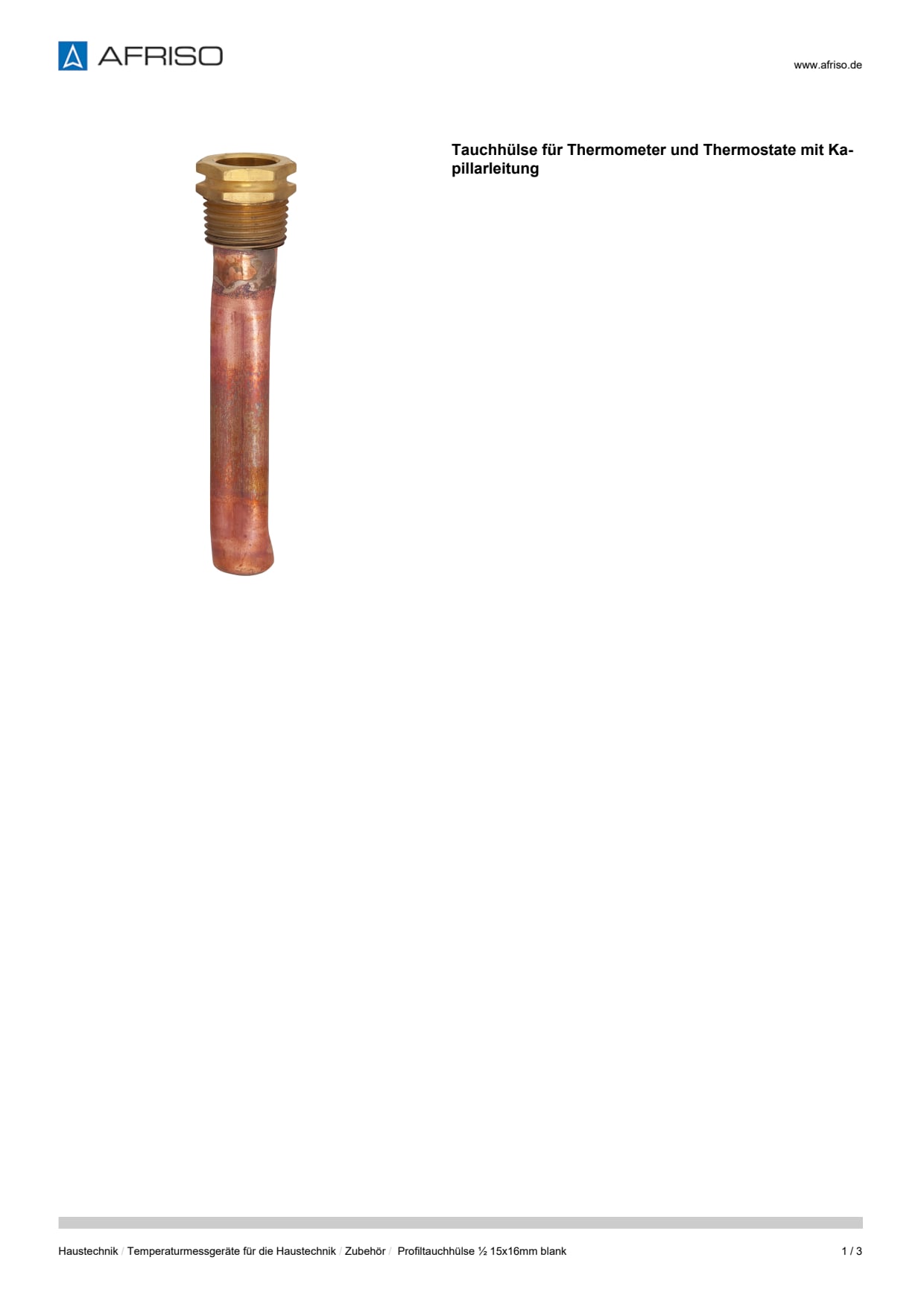 AFRISO_DATENBLATT_TAUCHHUELSE-FUER-THERMOMETER-UND-THERMOSTATE-MIT-KAPILLARLEITUNG_PROFILTAUCHHUELSE-1-2-15X16MM-BLANK_P32883_DEU_CHE.PDF