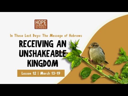 Receiving an Unshakeable Kingdom