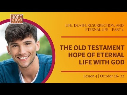 The Old Testament Hope of Eternal Life With God