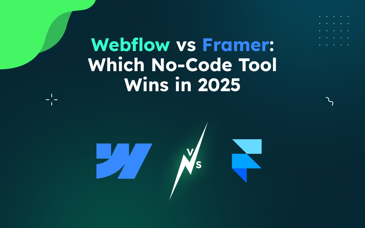 Webflow vs Framer: Which No-Code Tool Wins in 2025?