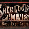 Sherlock Holmes—The Best Kept Secret