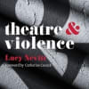 Theatre & Violence
