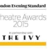 London Evening Standard Theatre Awards 2015
