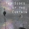 Two Sides of the Curtain