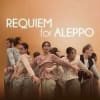 Requiem for Aleppo