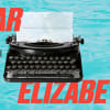 Dear Elizabeth