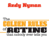 The Golden Rules of Acting