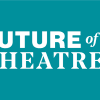 Future of Theatre conference runs online from 30 March to 1 April