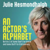 An Actor's Alphabet by Julie Hesmondhalgh