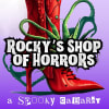 Rocky’s Shop of Horrors Cabaret