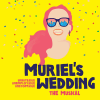 A “celebration of finding the courage to be your authentic self”: Muriel’s Wedding the Musical
