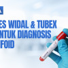 Video Alomedika - Akurasi Tes Widal dan Tubex untuk Diagnosis Tifoid