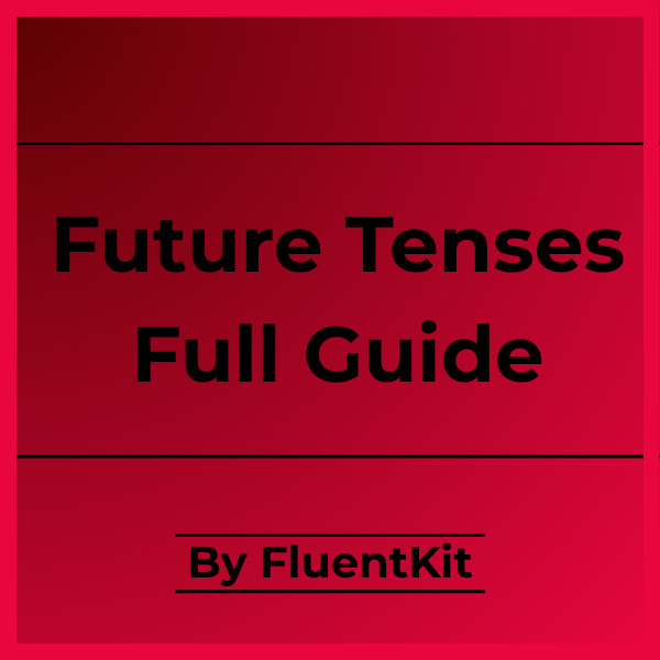 Future Tenses Guide