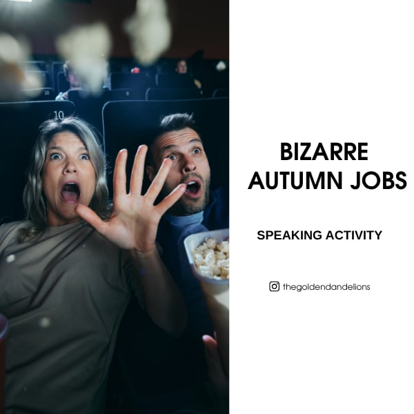 Bizarre Autumn Jobs (Speaking Activity, B1+) 🎃