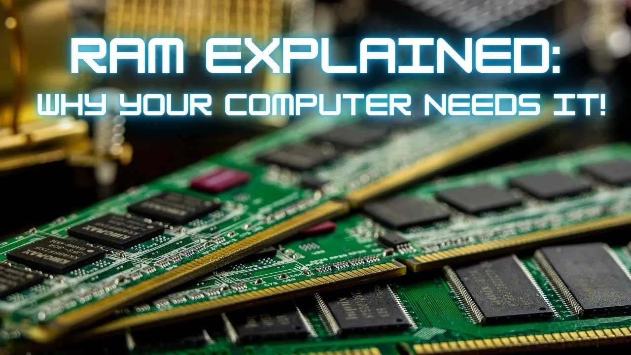 RAM Explained: Why Your Computer NEEDS It!