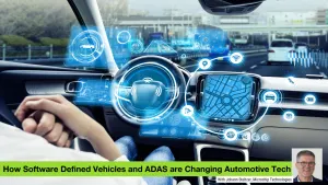 How Software Defined Vehicles and ADAS are Changing Automotive Tech