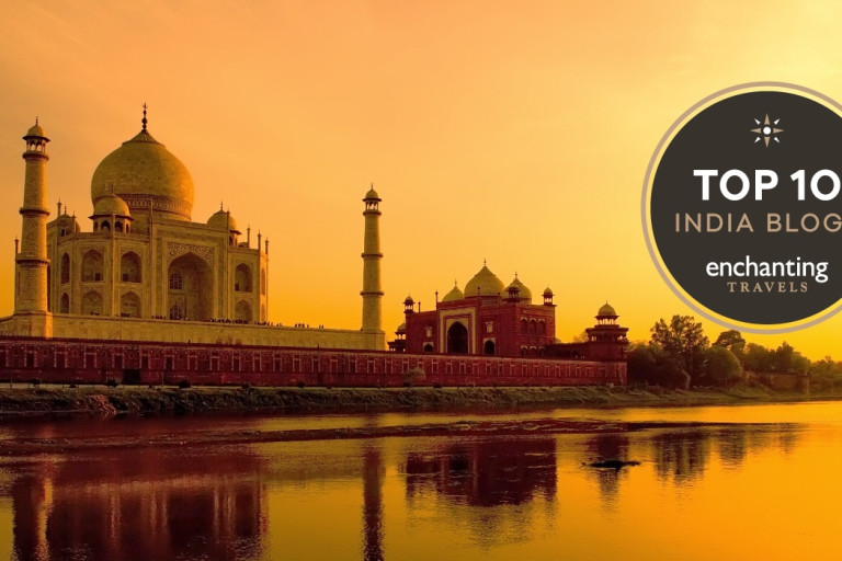 Top 10 Travel Blogs of India | Enchanting Travels Recommends
