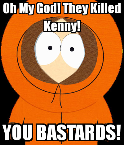 Oh my god they killed kenny you bastards 1 wwcesh - Eugenol