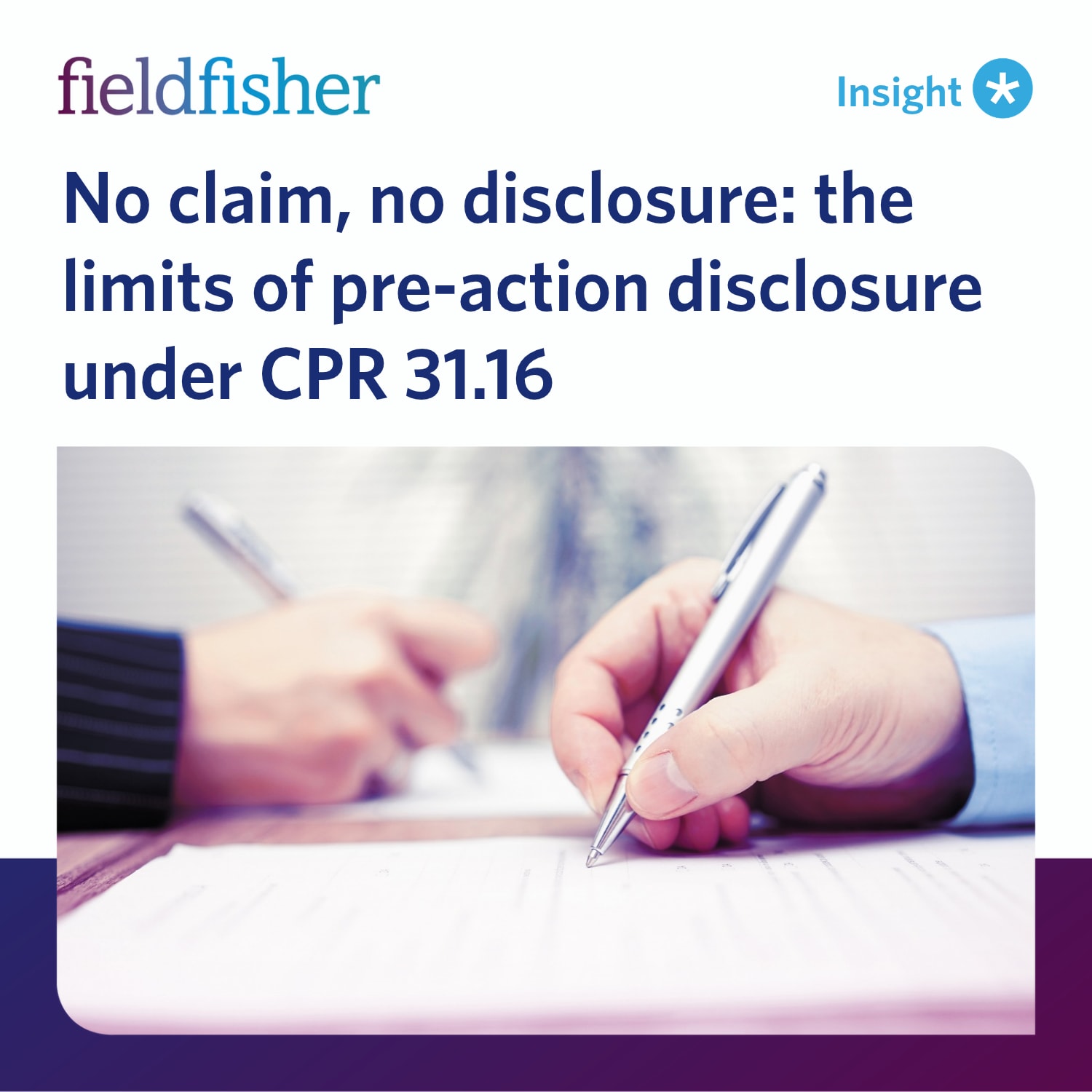 No claim, no disclosure: the limits of pre-action disclosure under CPR ...
