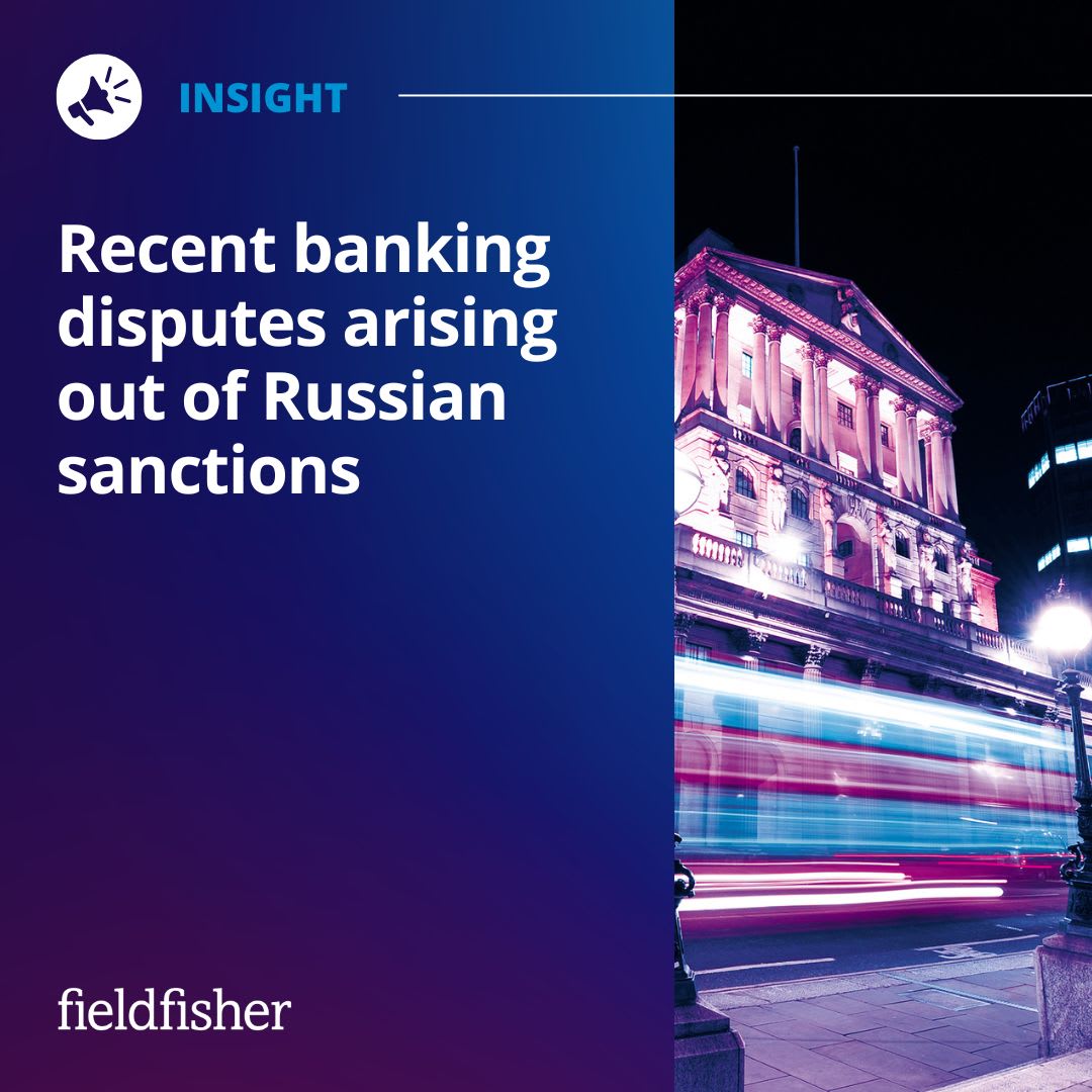 Recent banking disputes arising out of Russian sanctions