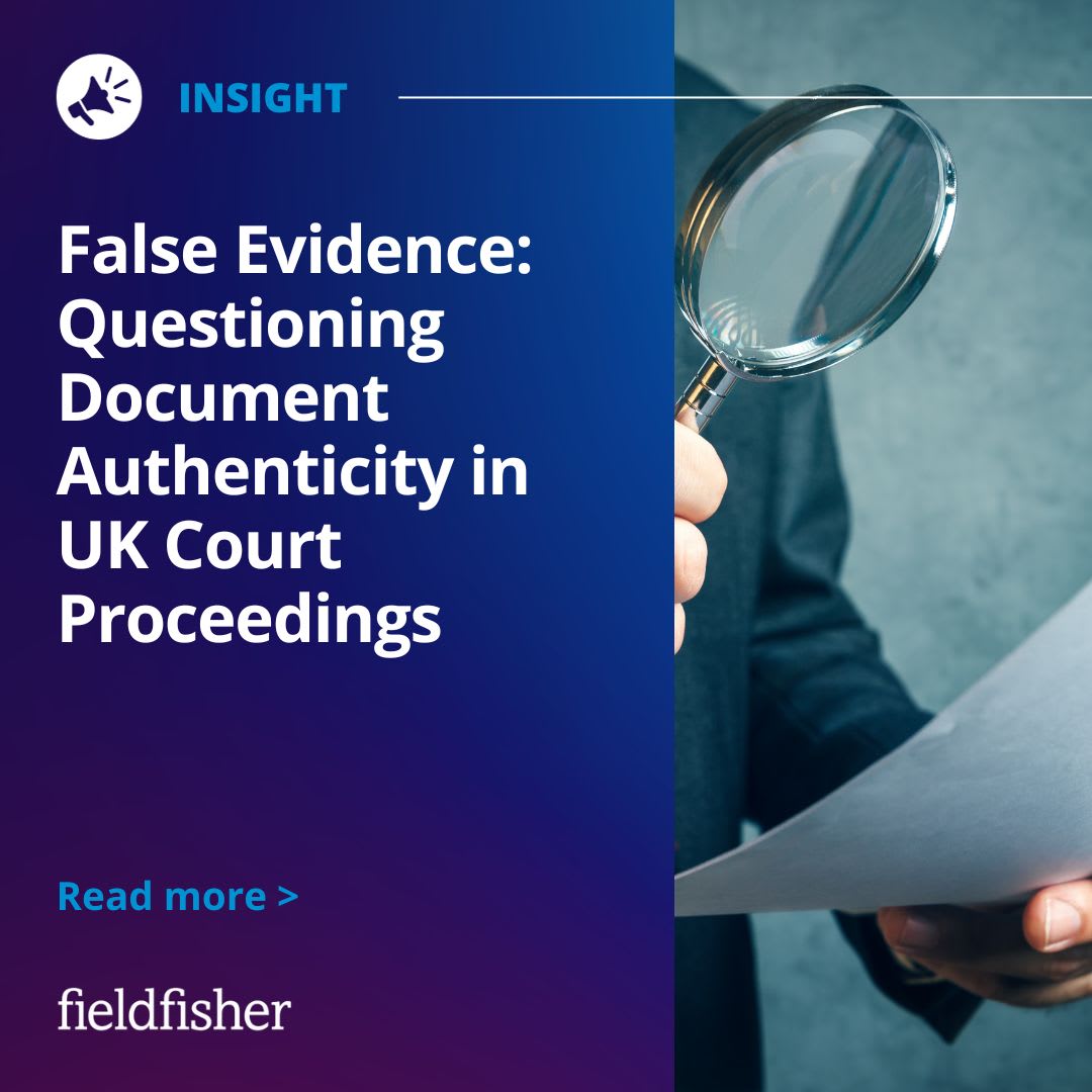 False Evidence: Questioning Document Authenticity in UK Court