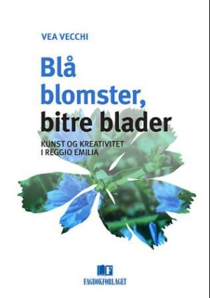 Blå blomster, bitre blader