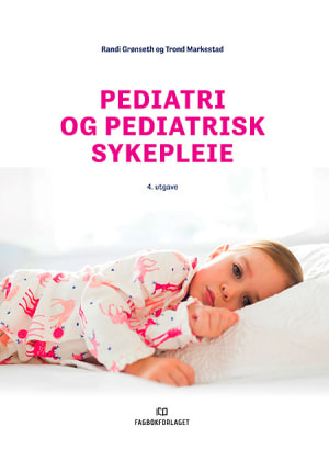 Pediatri og pediatrisk sykepleie, 4. utgave