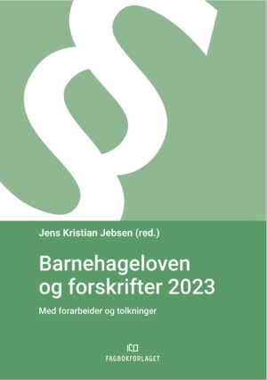 Barnehageloven og forskrifter 2023, e-bok