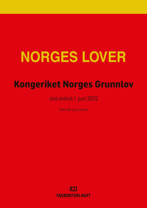 Kongeriket Norges Grunnlov; sist endret 1. juni 2022; Bokmål og nynorsk