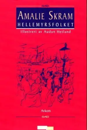 Hellemyrsfolket. Bd.2