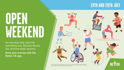 Better National Open Weekend 19th and 20th July