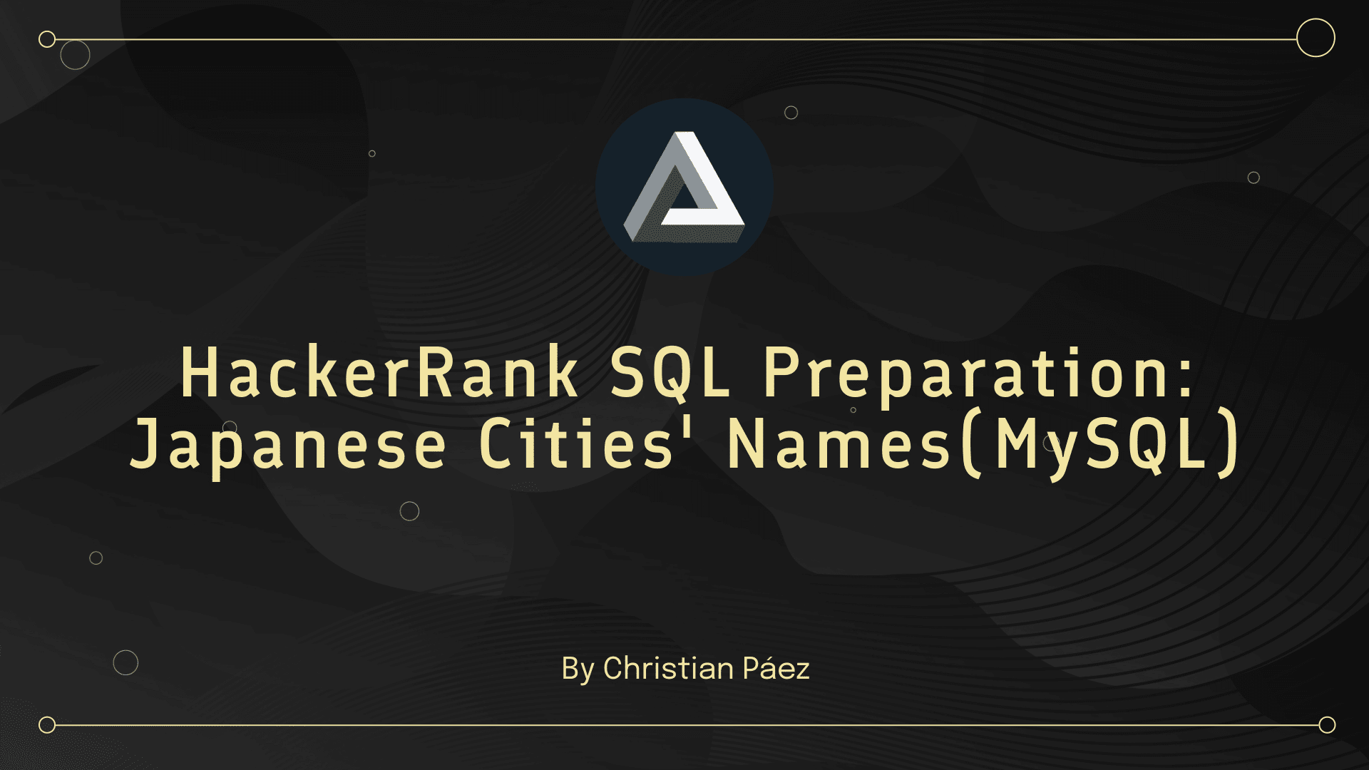HackerRank SQL Preparation: Japanese Cities' Names(MySQL)