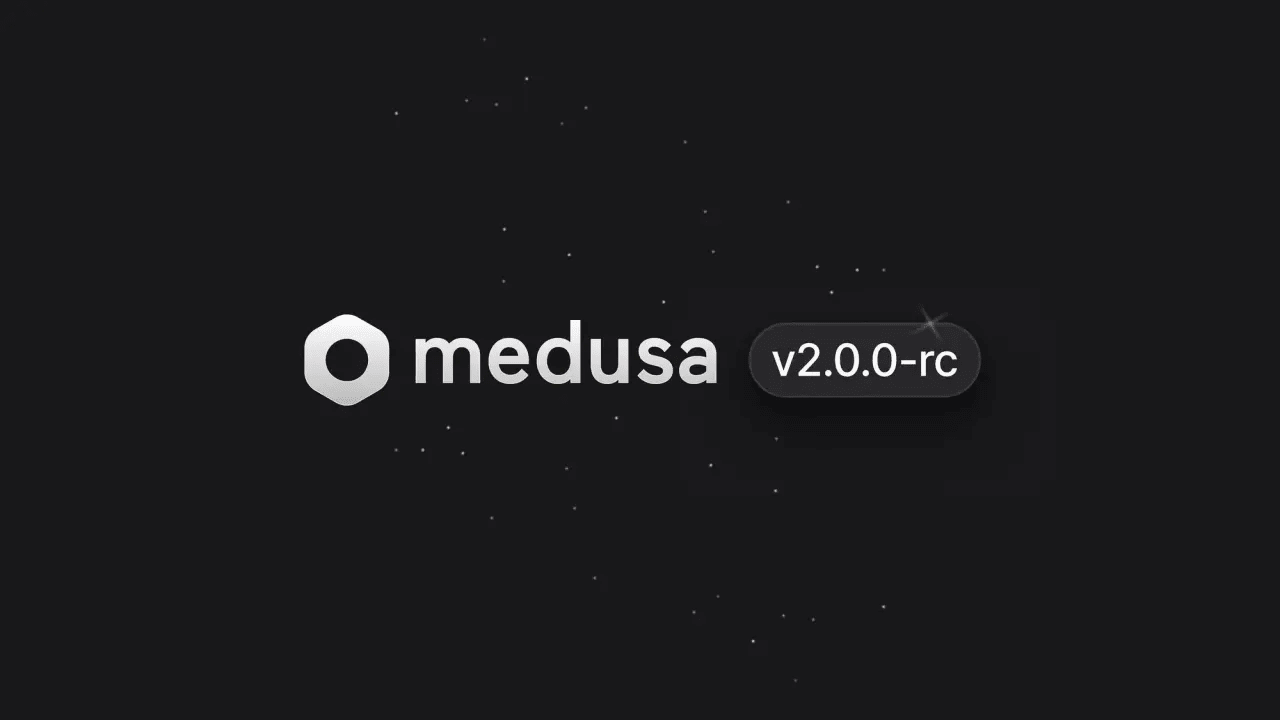 MedusaJS release candidate cover image