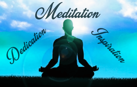 Achieve your Goals with Dedication, Inspiration and Meditation