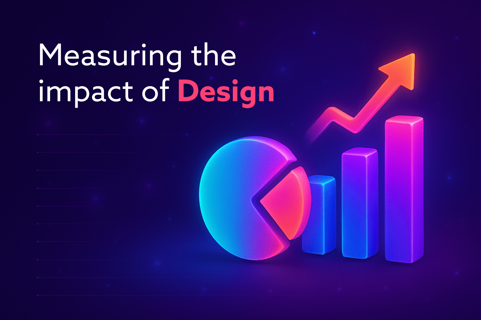 How to Measure the Impact of Design: The KPIs That Matter