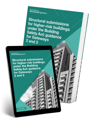 Structural submissions for HRBs under the Building Safety Act: guidance for Gateways 2 and 3