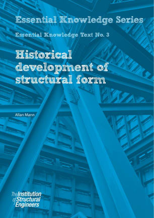 Essential Knowledge Text No.3 Historical development of structural form