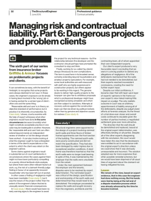 Managing risk and contractual liability. Part 6: Dangerous projects and problem clients