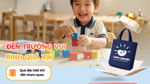 🎁 ĐẾN TRƯỜNG LÀ CÓ QUÀ – ĐĂNG KÝ THAM QUAN NGAY! 🎁