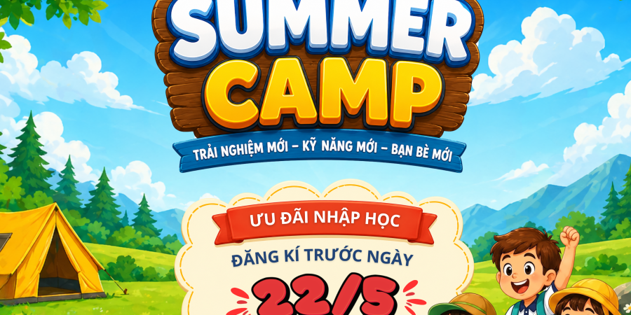 ☀️ HÈ RỰC RỠ - HỌC PHÍ "NHẸ TÊNH"