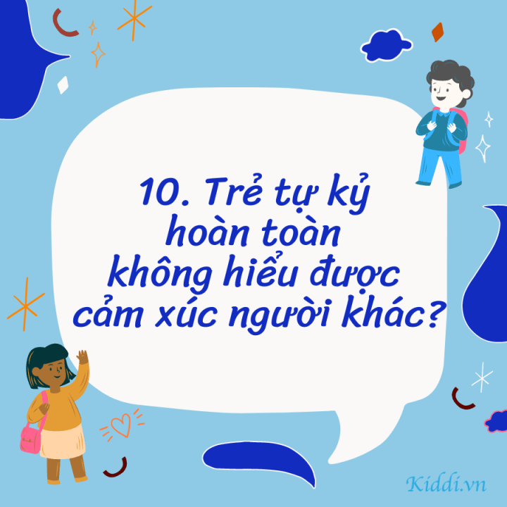 BA MẸ LIỆU ĐÃ HIỂU ĐÚNG VỀ TRẺ TỰ KỶ?