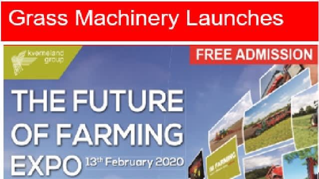 Future of Farming Expo 2020 - Grass Machinery Launches