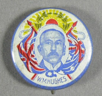 Billy Hughes Election Campaign Badge