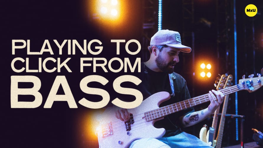 Playing to Click From Bass