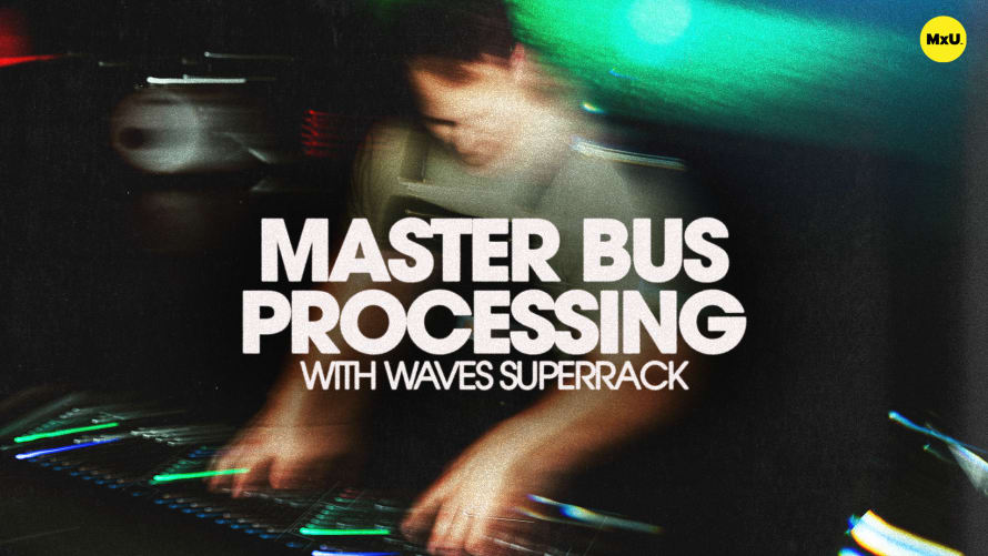 Master Bus Processing with Waves SuperRack