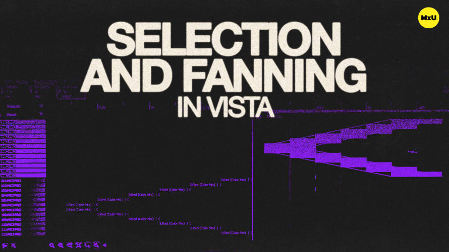 Selection & Fanning in Vista