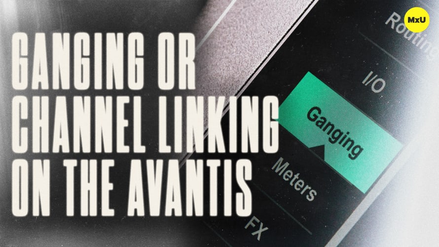 Ganging or Channel Linking on the Avantis